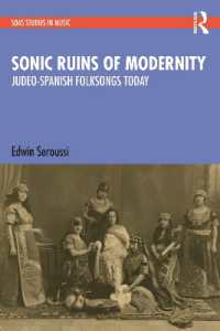 Sonic Ruins of Modernity : Judeo-Spanish Folksongs Today (Soas Studies in Music)