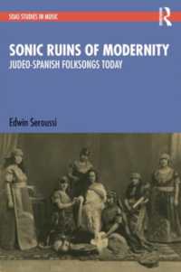 Sonic Ruins of Modernity : Judeo-Spanish Folksongs Today (Soas Studies in Music)
