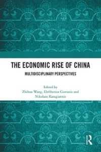 The Economic Rise of China : Multidisciplinary Perspectives