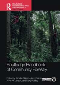 ラウトレッジ版　コミュニティ林業ハンドブック<br>Routledge Handbook of Community Forestry (Routledge Environment and Sustainability Handbooks)