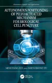Autonomous Positioning of Piezoactuated Mechanism for Biological Cell Puncture (Autonomous Systems and Applications)