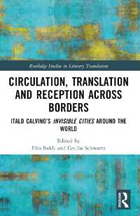Circulation, Translation and Reception Across Borders : Italo Calvino's Invisible Cities around the World (Routledge Studies in Literary Translation)