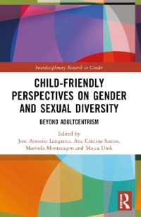 Child-Friendly Perspectives on Gender and Sexual Diversity : Beyond Adultcentrism (Interdisciplinary Research in Gender)