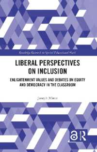 Liberal Perspectives on Inclusion : Enlightenment Values and Debates on Equity and Democracy in the Classroom (Routledge Research in Special Educational Needs)