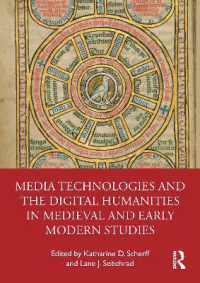Media Technologies and the Digital Humanities in Medieval and Early Modern Studies