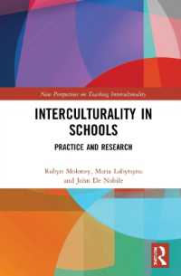 Interculturality in Schools : Practice and Research (New Perspectives on Teaching Interculturality)
