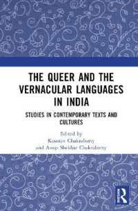 The Queer and the Vernacular Languages in India : Studies in Contemporary Texts and Cultures
