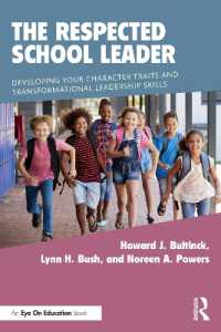 The Respected School Leader : Developing your Character Traits and Transformational Leadership Skills