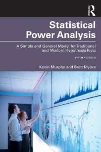 検定力分析（第５版）<br>Statistical Power Analysis : A Simple and General Model for Traditional and Modern Hypothesis Tests, Fifth Edition （5TH）