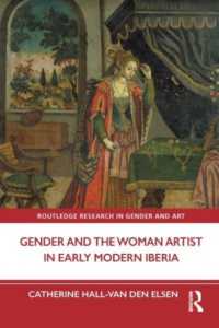 Gender and the Woman Artist in Early Modern Iberia (Routledge Research in Gender and Art)