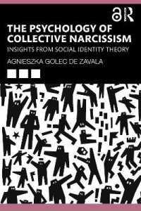 集団的ナルシシズムの心理学<br>The Psychology of Collective Narcissism : Insights from Social Identity Theory