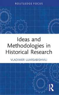 Ideas and Methodologies in Historical Research (Routledge Approaches to History)