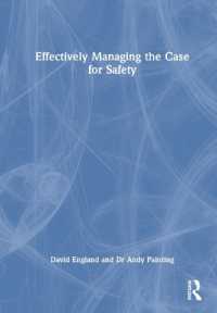 安全文化のための効率的マネジメント<br>Effectively Managing the Case for Safety
