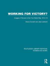 Working for Victory? : Images of Women in the First World War, 1914-18 (Routledge Library Editions: Women and Work)