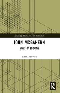 John McGahern : Ways of Looking (Routledge Studies in Irish Literature)