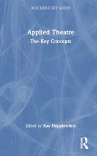 Applied Theatre : The Key Concepts (Routledge Key Guides)