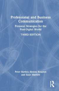 Professional and Business Communication : Personal Strategies for the Post-Digital World （3RD）