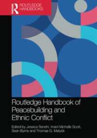 ラウトレッジ版　平和構築と民族紛争ハンドブック<br>Routledge Handbook of Peacebuilding and Ethnic Conflict