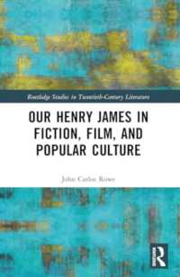 Our Henry James in Fiction, Film, and Popular Culture (Routledge Studies in Twentieth-century Literature)