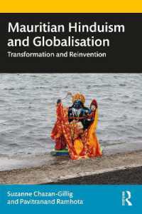 Mauritian Hinduism and Globalisation : Transformation and Reinvention