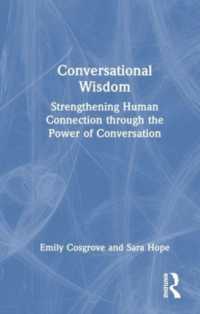 Conversational Wisdom : Strengthening Human Connection through the Power of Conversation