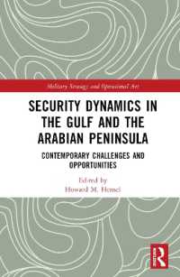 Security Dynamics in the Gulf and the Arabian Peninsula : Contemporary Challenges and Opportunities (Military Strategy and Operational Art)