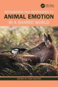 動物の感情の認知と対応<br>Recognising and Responding to Animal Emotion in a Shared World