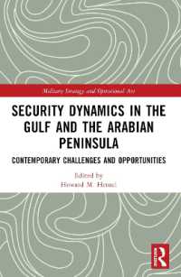 Security Dynamics in the Gulf and the Arabian Peninsula : Contemporary Challenges and Opportunities (Military Strategy and Operational Art)