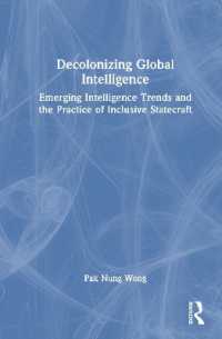 Decolonizing Global Intelligence : Emerging Intelligence Trends and the Practice of Inclusive Statecraft