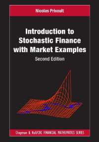 確率ファイナンス入門（第２版）<br>Introduction to Stochastic Finance with Market Examples (Chapman and Hall/crc Financial Mathematics Series) （2ND）