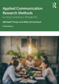 応用コミュニケーション研究法（第３版）<br>Applied Communication Research Methods : Getting Started as a Researcher （3RD）