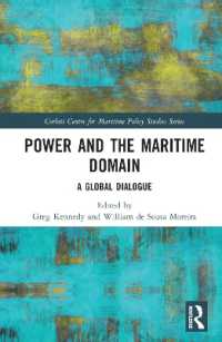 Power and the Maritime Domain : A Global Dialogue (Corbett Centre for Maritime Policy Studies Series)