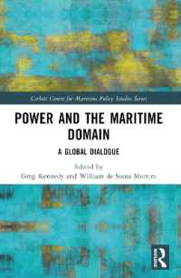 Power and the Maritime Domain : A Global Dialogue (Corbett Centre for Maritime Policy Studies Series)
