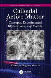 Colloidal Active Matter : Concepts, Experimental Realizations, and Models (Advances in Biochemistry and Biophysics)