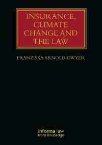 Insurance, Climate Change and the Law (Lloyd's Insurance Law Library)