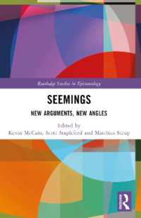 Seemings : New Arguments, New Angles (Routledge Studies in Epistemology)