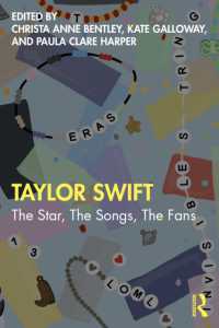 テイラー・スウィフト：スター・楽曲・ファン研究<br>Taylor Swift : The Star, the Songs, the Fans