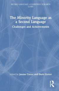 第二言語としてのマイナー言語：課題と達成<br>The Minority Language as a Second Language : Challenges and Achievements (Second Language Acquisition Research Series)
