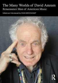 The Many Worlds of David Amram : Renaissance Man of American Music
