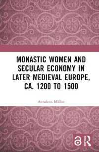 中世後期の修道女と世俗経済<br>Monastic Women and Secular Economy in Later Medieval Europe, ca. 1200 to 1500