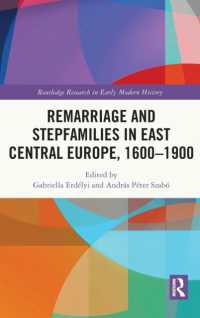Remarriage and Stepfamilies in East Central Europe, 1600-1900 (Routledge Research in Early Modern History)