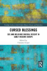 Cursed Blessings : Sex and Religious Radical Dissent in Early Modern Europe (Routledge Studies in Early Modern Religious Dissents and Radicalism)