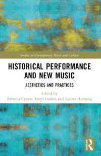 Historical Performance and New Music : Aesthetics and Practices (Studies in Contemporary Music and Culture)