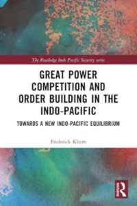 Great Power Competition and Order Building in the Indo-Pacific : Towards a New Indo-Pacific Equilibrium (The Routledge Indo Pacific Security series)