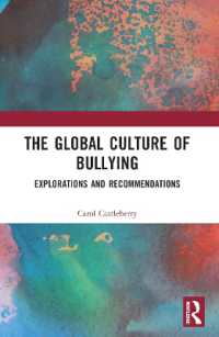 The Global Culture of Bullying : Explorations and Recommendations
