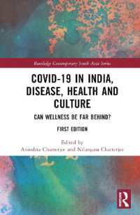 Covid-19 in India, Disease, Health and Culture : Can Wellness be Far Behind? (Routledge Contemporary South Asia Series)