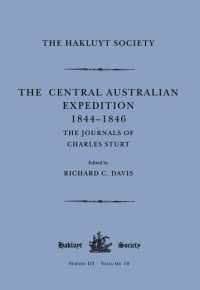 The Central Australian Expedition 1844-1846 / the Journals of Charles Sturt (Hakluyt Society， Third Series)