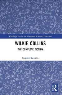 Wilkie Collins : The Complete Fiction (Routledge Studies in Nineteenth Century Literature)