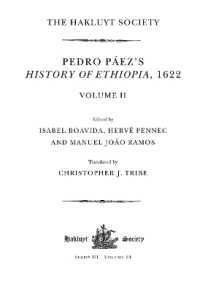 Pedro Páez's History of Ethiopia， 1622 / Volume II (Hakluyt Society， Third Series)