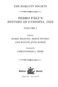Pedro Páez's History of Ethiopia， 1622 / Volume I (Hakluyt Society， Third Series)